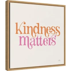Amanti Art Kindness Matters by Laura Marshall Framed Canvas Wall Art, 16x16